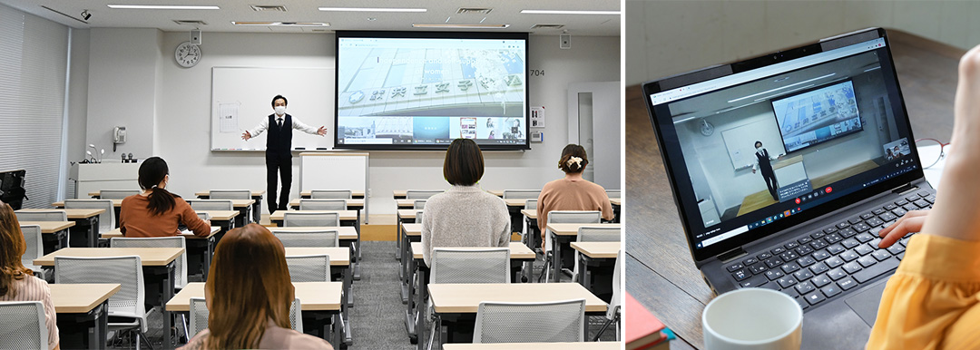 （左）講義室でも自宅でも同一空間にいるような臨場感が得られるハイフレックス授業/（右）オンライン受講でも先生の動きや投影資料をしっかりと確認できる